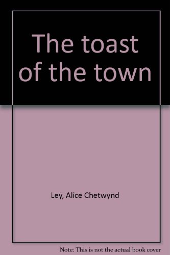 9780709105138: The toast of the town