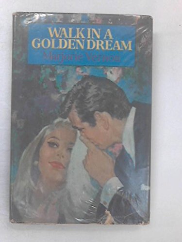 Beispielbild fr Walk in a Golden Dream zum Verkauf von Barter Books Ltd