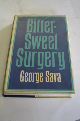 Bitter-Sweet Surgery