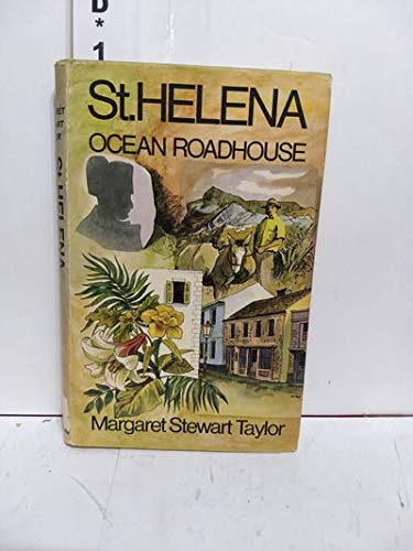 9780709107620: St. Helena, ocean roadhouse;