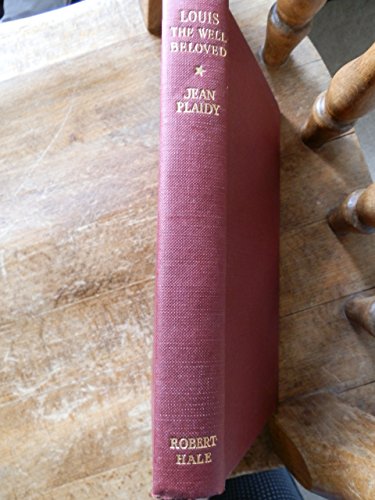 Beispielbild fr Louis the Well Beloved (French Revolution Series Volume 1) zum Verkauf von WorldofBooks