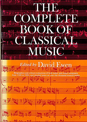 Beispielbild fr Complete Book of Classical Music zum Verkauf von Better World Books