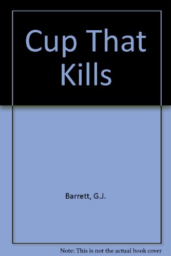 A Cup That Kills