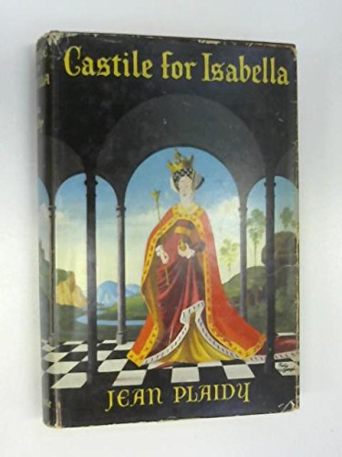 9780709111061: Castile for Isabella