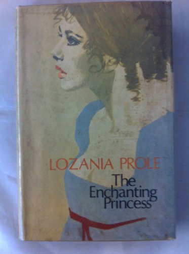 Enchanting Princess - Lozania Prole