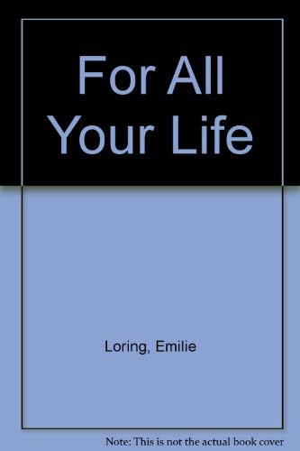 Stock image for For All Your Life for sale by Barter Books Ltd