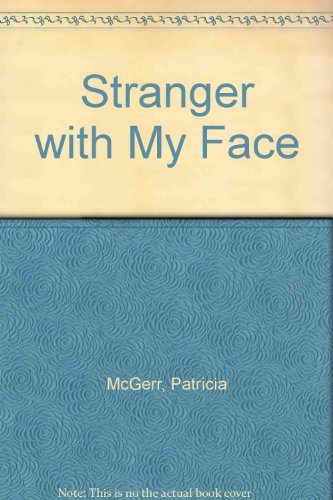 Stranger with My Face (9780709113836) by Patricia McGerr