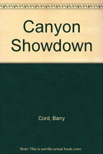Canyon Showdown (9780709116547) by Barry Cord