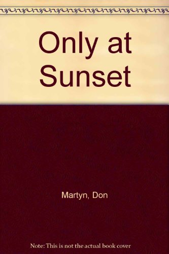 9780709117094: Only at Sunset