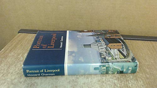 Portrait of Liverpool Illustrated and with a Map