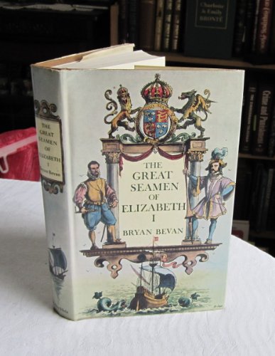 Beispielbild fr Great Seamen of Elizabeth I zum Verkauf von WorldofBooks