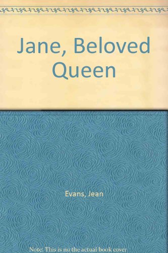 Jane, Beloved Queen (9780709121138) by Jean Evans