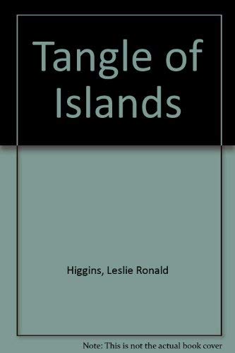 Stock image for Tangle of Islands for sale by Cambridge Rare Books