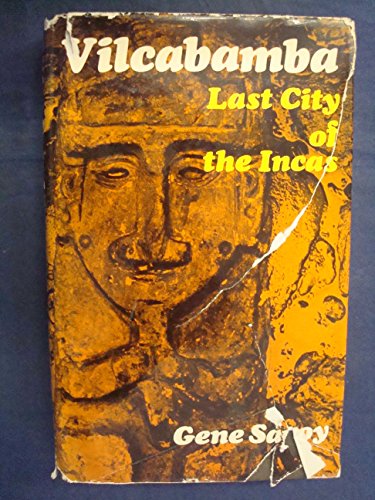 Beispielbild fr Vilcabamba: last city of the Incas zum Verkauf von ThriftBooks-Dallas