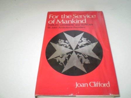 Imagen de archivo de For the Service of Mankind a la venta por WorldofBooks