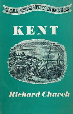 Kent (9780709125501) by Church, Richard