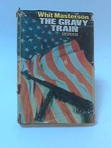 The Gravy Train (9780709131212) by Whit Masterson