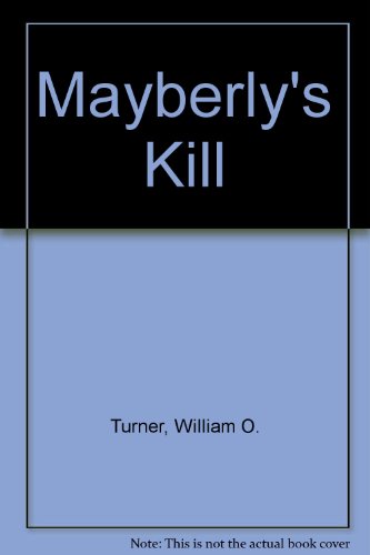 9780709131502: Mayberly's Kill