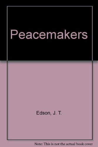 Peacemakers (9780709132202) by J T Edson