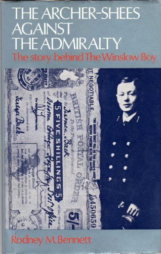 9780709136767: Archer-Shees Against the Admiralty: Story Behind the "Winslow Boy"