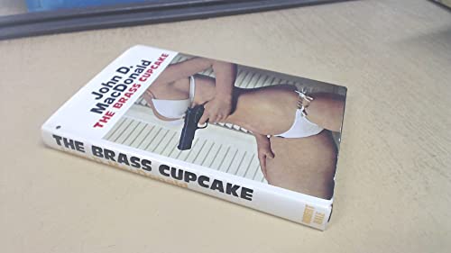Brass Cupcake (9780709140276) by John D. MacDonald