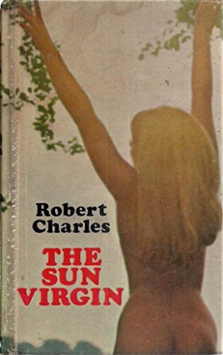 Sun Virgin (9780709140580) by Robert Charles