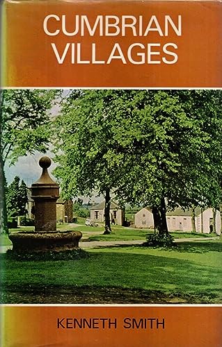 Cumbrian villages (The Village series) (9780709141754) by Smith, Kenneth