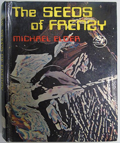 Seeds of Frenzy (9780709143185) by Michael Elder