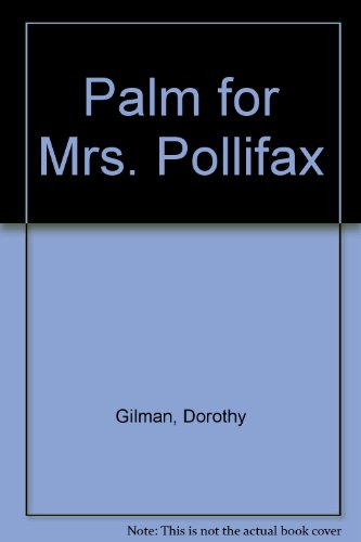 Palm for Mrs. Pollifax (9780709143284) by Dorothy Gilman