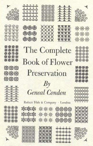 9780709143611: Complete Book of Flower Preservation