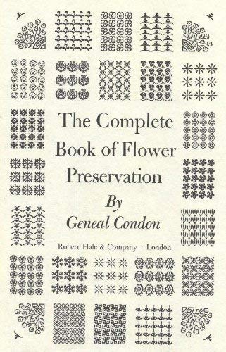 Stock image for Complete Book of Flower Preservation for sale by WorldofBooks