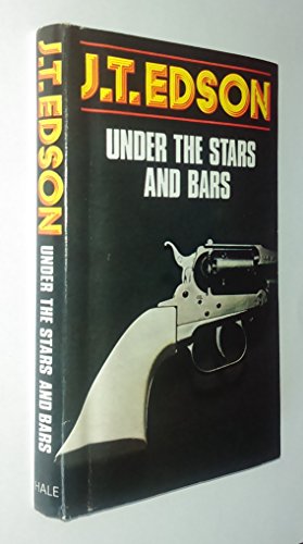 Under the Stars and Bars (9780709144458) by Edson, J T