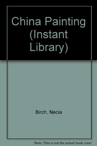 Stock image for China Painting (Instant Library) for sale by Stephen White Books