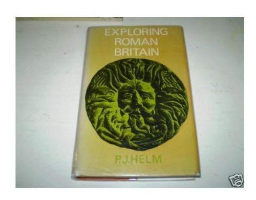 Stock image for Exploring Roman Britain for sale by AwesomeBooks