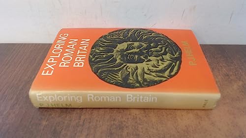 Stock image for Exploring Roman Britain for sale by AwesomeBooks