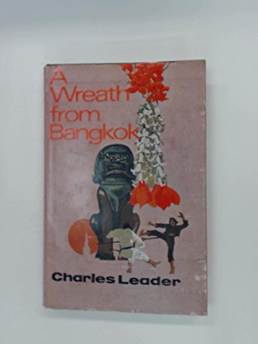 9780709148357: Wreath from Bangkok