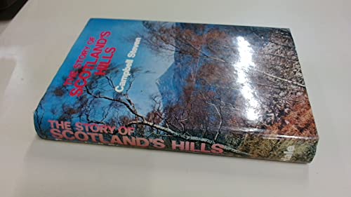 Stock image for The Story of Scotland's Hills for sale by Book Express (NZ)