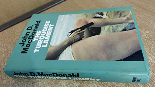 The Turquoise Lament (9780709150084) by MacDonald, John D