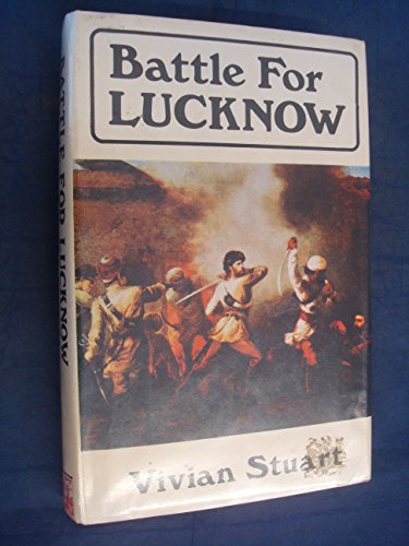 9780709150640: Battle for Lucknow