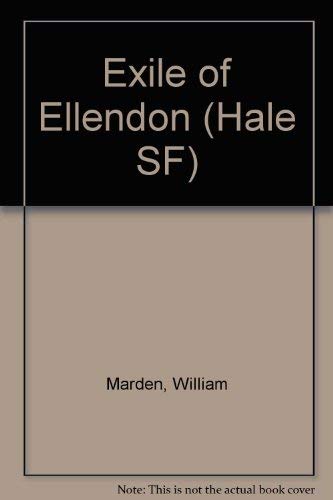 9780709150930: Exile of Ellendon