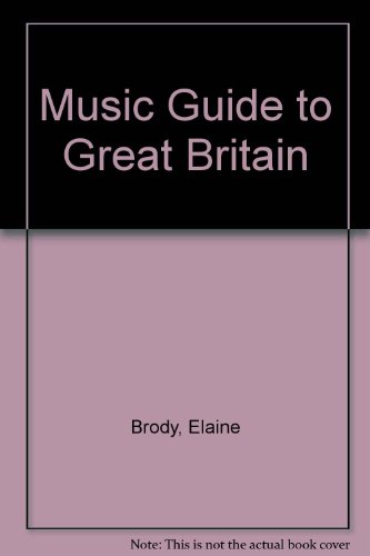 The Musik Guide to Great Britain. England, Scotland, Wales, Ireland.