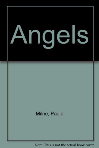 Beispielbild fr Angels [Hardcover] Paula Milne zum Verkauf von Gareth Roberts