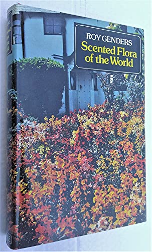 Beispielbild fr Scented Flora of the World zum Verkauf von WorldofBooks