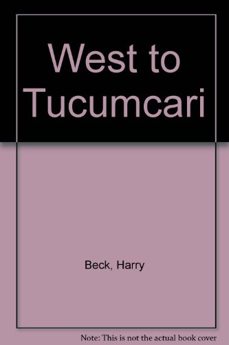 Stock image for West of Tucumcari for sale by Amnesty Bookshop, Bristol