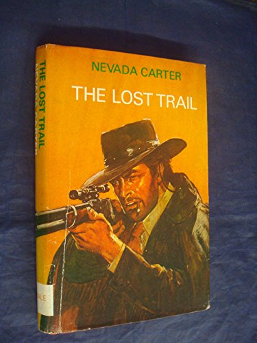 Stock image for The Lost Trail for sale by Samuel H. Rokusek, Bookseller
