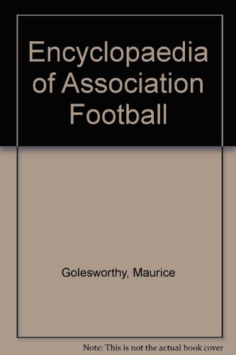 9780709160403: Encyclopaedia of Association Football