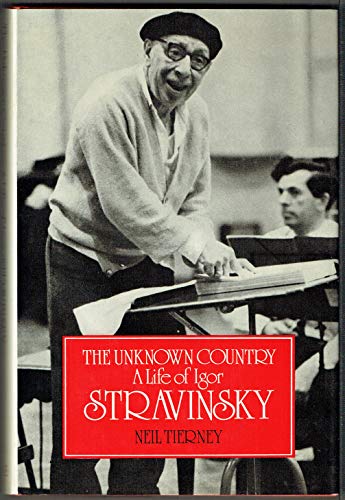 Stock image for Unknown Country: Life of Igor Stravinsky for sale by WorldofBooks