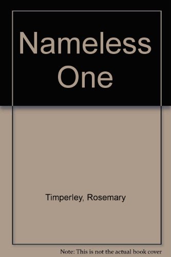 The nameless one (9780709160991) by Rosemary Timperley