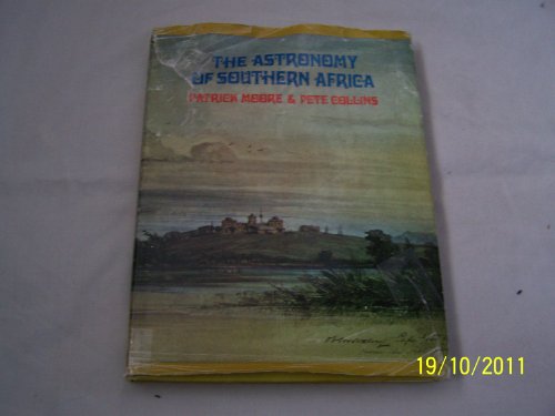 Beispielbild fr The Astronomy of Southern Africa zum Verkauf von Oopalba Books