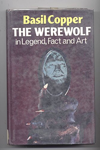 The Werewolf In Legend, Fact And Art